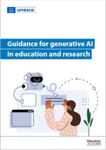 Guidance For Generative AI In Education And Research (UNESCO 2023) - SCIL